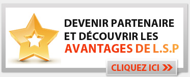 DEVENIR PARTENAIRE ET DECOUVRIR LES AVANTAGES DE L.S.P