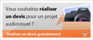 Vous souhaitez réaliser un devis pour un projet audiovisuel ?